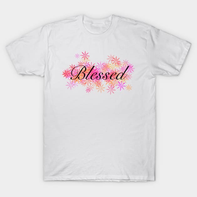 Blessed T-Shirt by shellTs